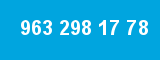963 298 17 78 963 298 17 78